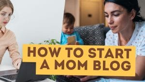how to start a mom blog